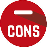 Cons